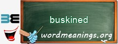 WordMeaning blackboard for buskined